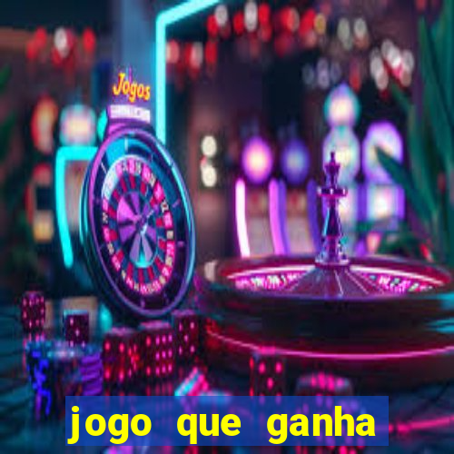 jogo que ganha dinheiro no cadastro sem deposito